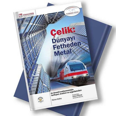 Çelik: Dünyayı Fetheden Metal